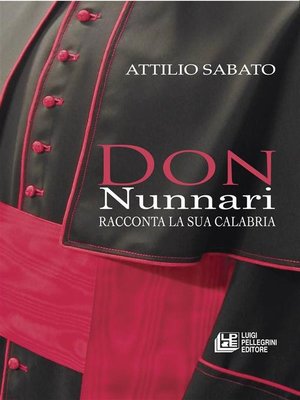 cover image of Don Nunnari racconta la sua Calabria